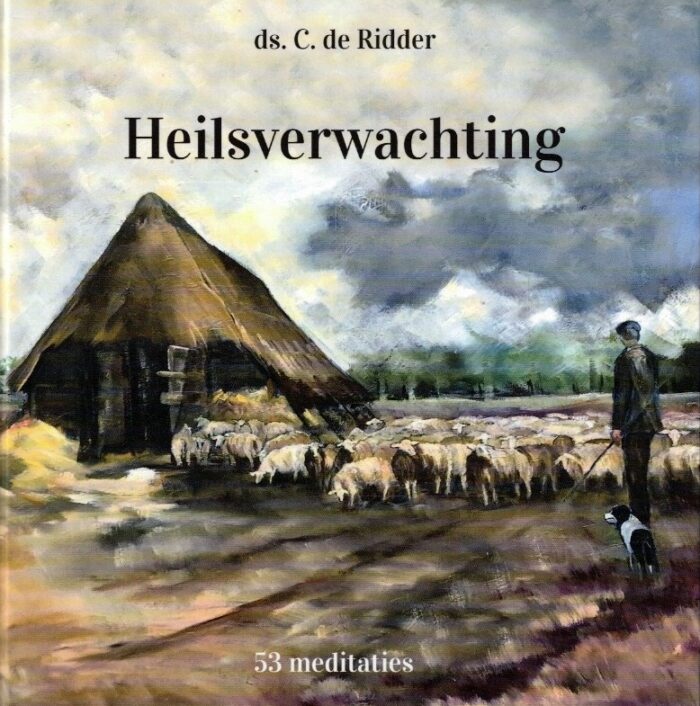 Ridder, ds. C. de: Heilsverwachting