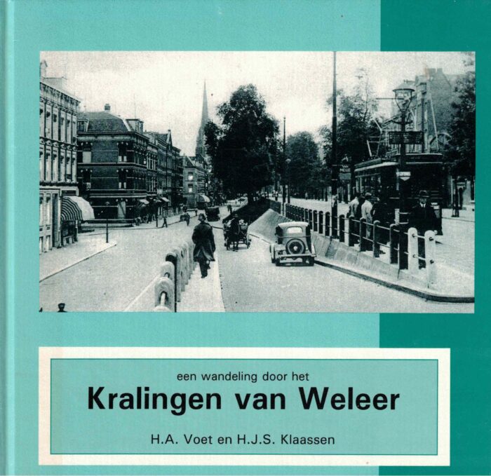 Voet, H.A. e.a.: Een wandeling door het Kralingen van weleer