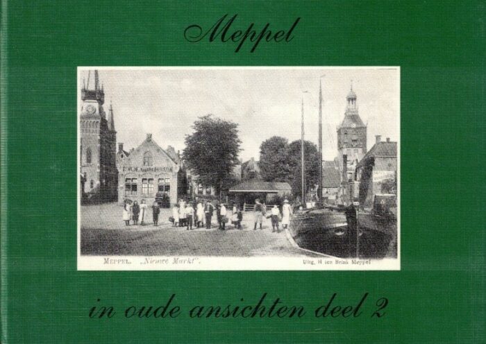Bijl, K.: Meppel in oude ansichten deel 2