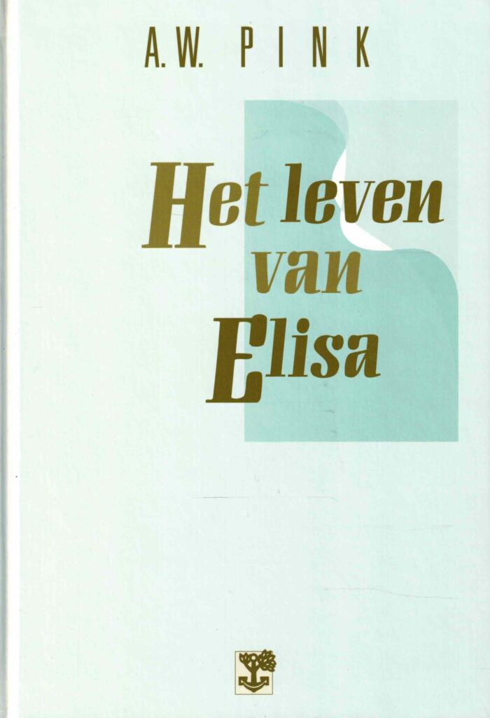 Pink, A.W.: Het leven van Elisa