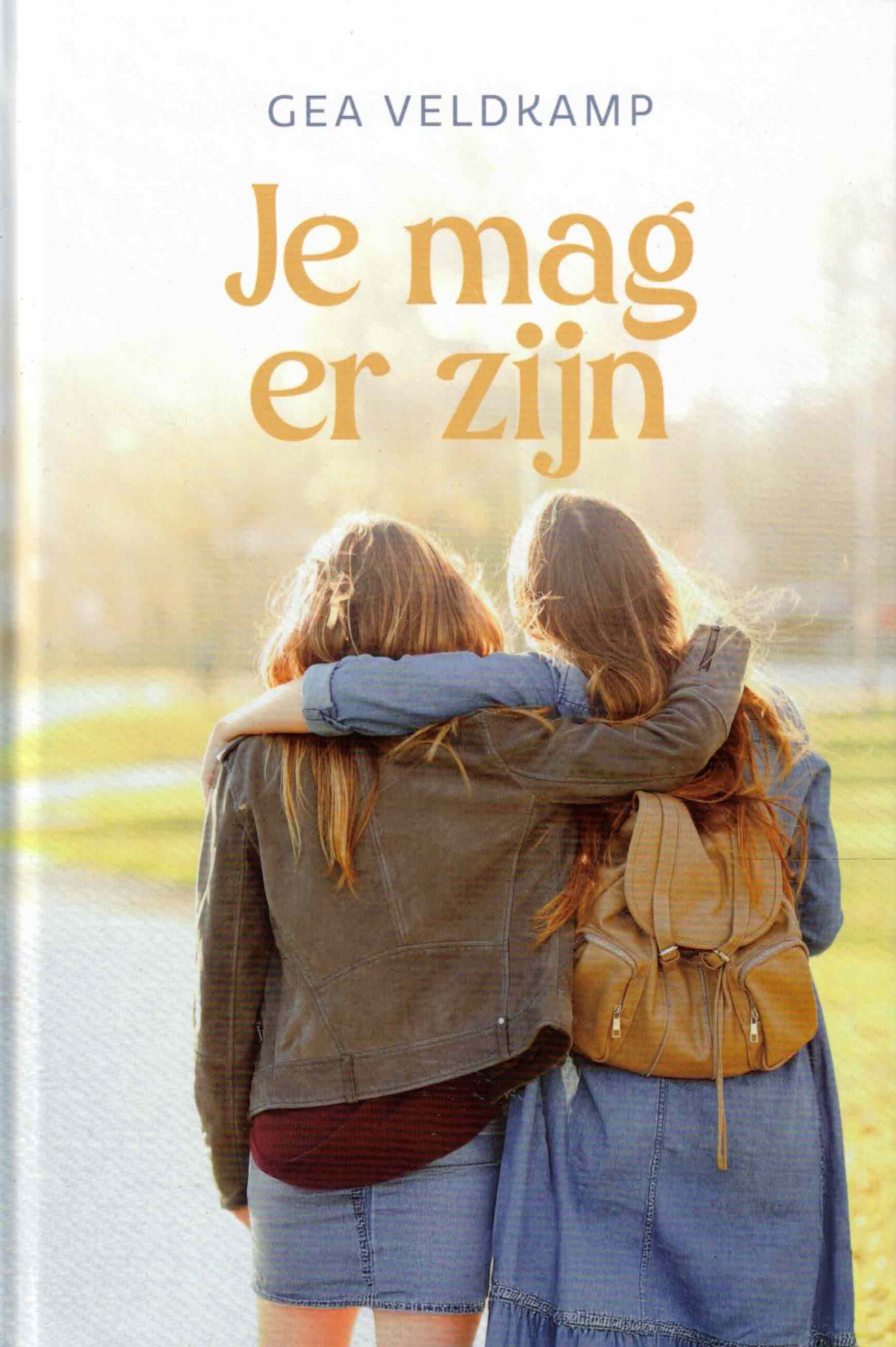 Veldkamp, Gea: Je mag er zijn (nieuw)