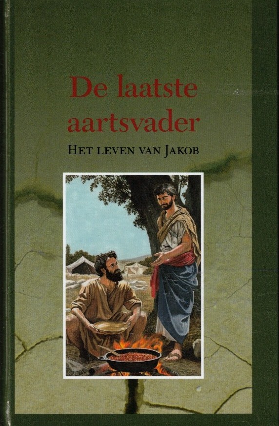 Hul, J. van 't: De laatste aartsvader. Het leven van Jakob (nieuw)
