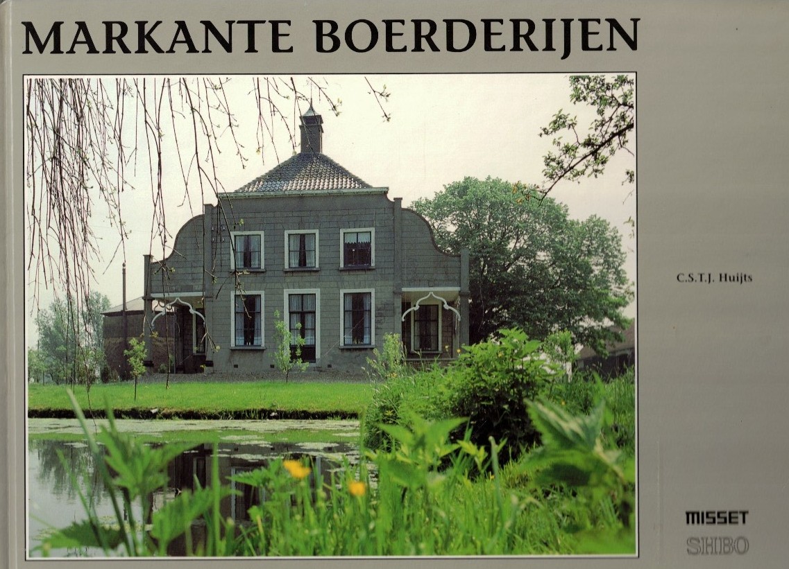 Huijts, C.S.T.J.: Markante boerderijen