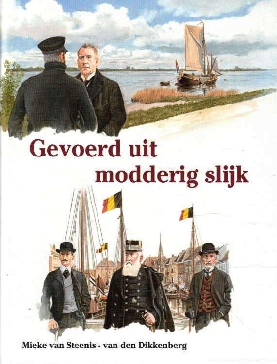 Steenis-van den Dikkenberg, Mieke van: Gevoerd uit modderig slijk (nieuw)